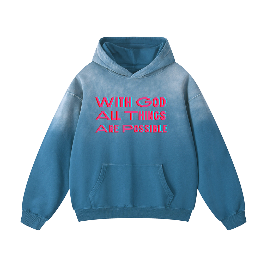 ALL THINGS ARE POSSIBLE - Sunfade Oversized Hoodie